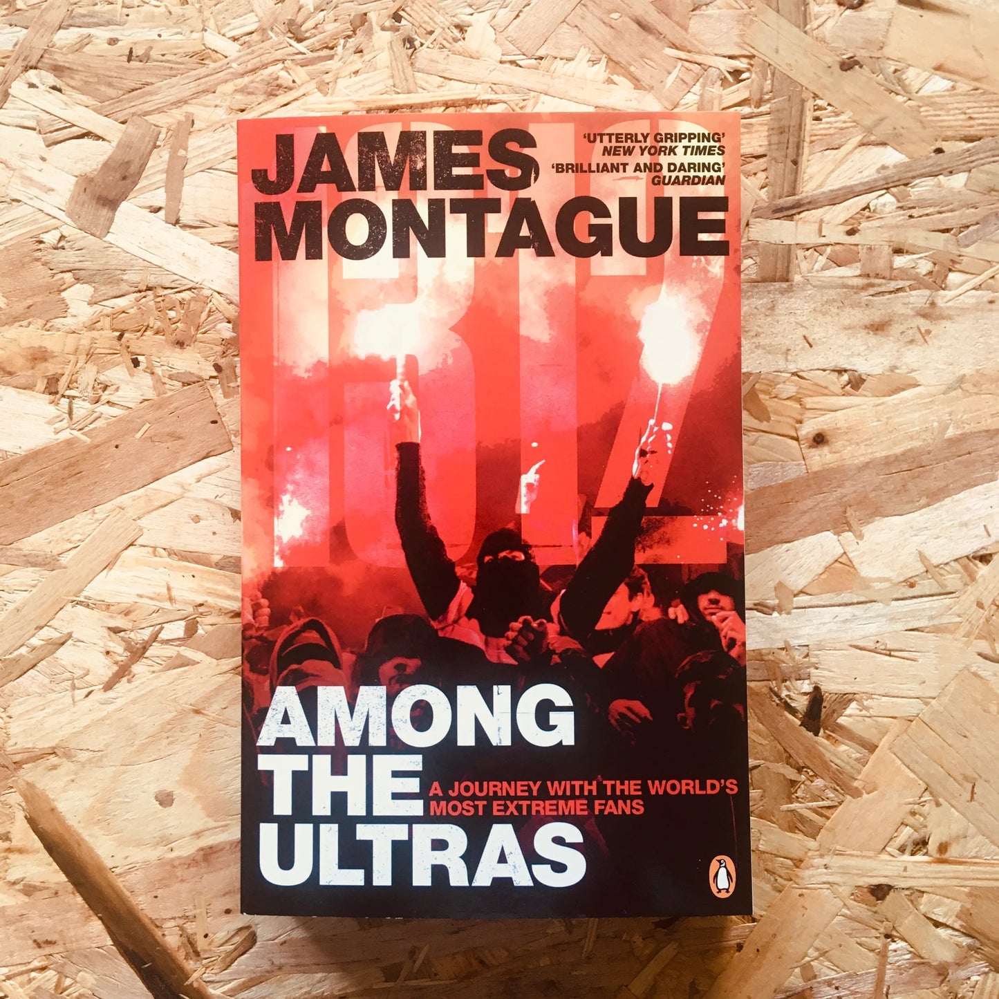 1312: Among the Ultras: A journey with the world's most extreme fans