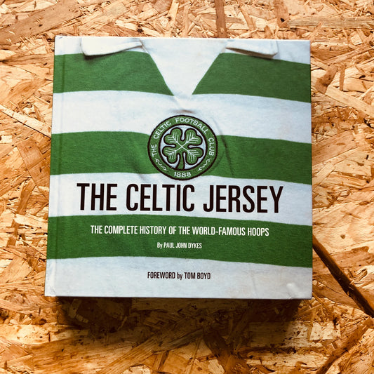 The Celtic Jersey: The story...
